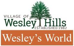 Wesley’s World - Village Newsletter